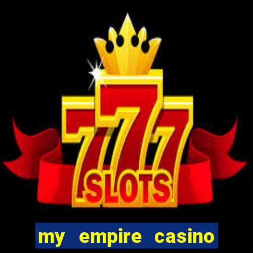 my empire casino no deposit bonus