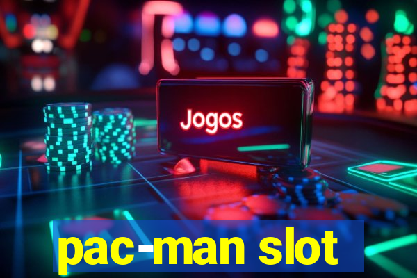 pac-man slot