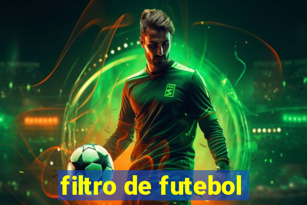 filtro de futebol