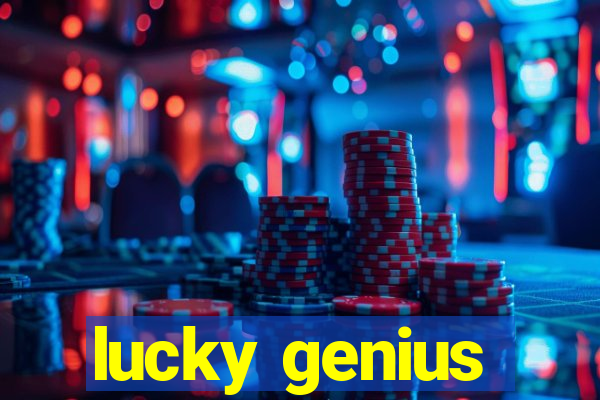 lucky genius