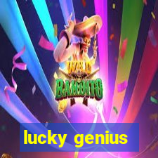 lucky genius