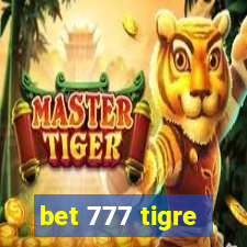 bet 777 tigre