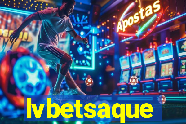 lvbetsaque