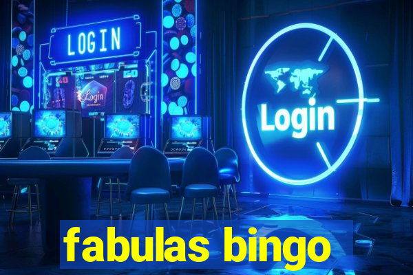 fabulas bingo