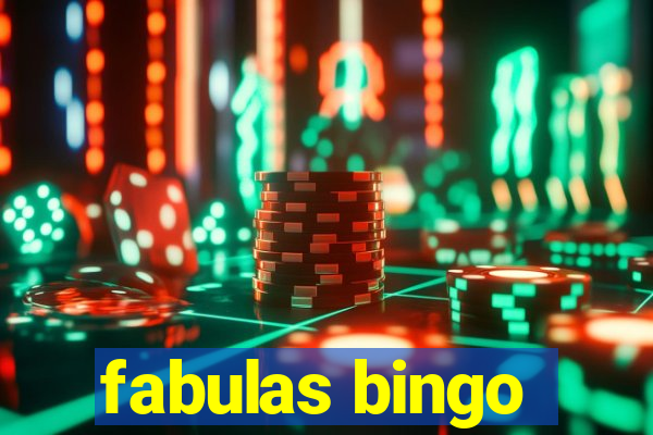 fabulas bingo