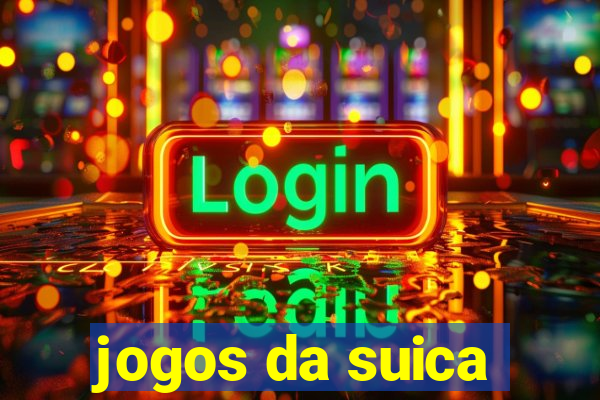 jogos da suica