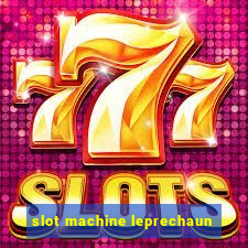 slot machine leprechaun