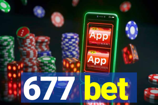 677 bet