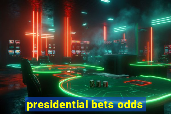 presidential bets odds