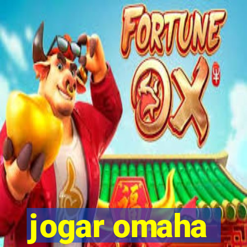 jogar omaha