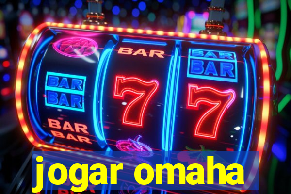 jogar omaha