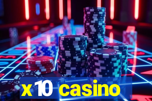 x10 casino