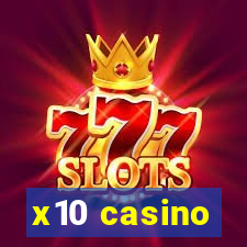 x10 casino