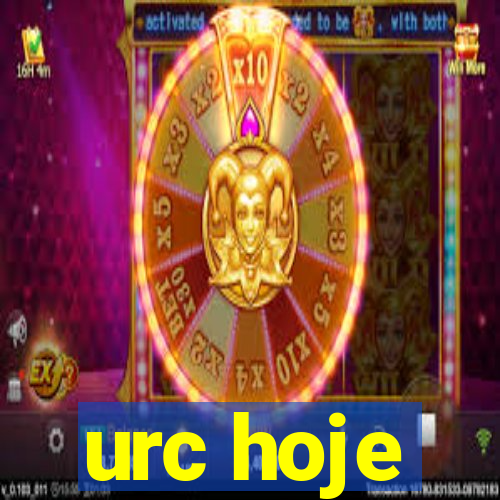 urc hoje