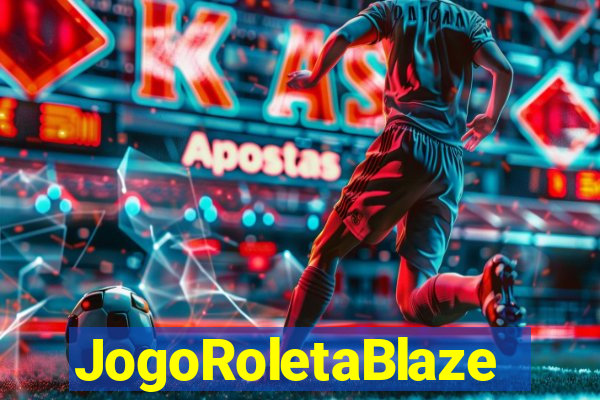 JogoRoletaBlaze