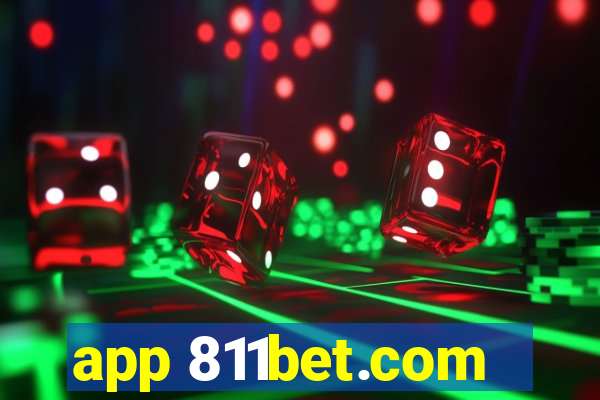 app 811bet.com