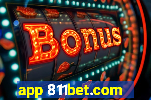 app 811bet.com