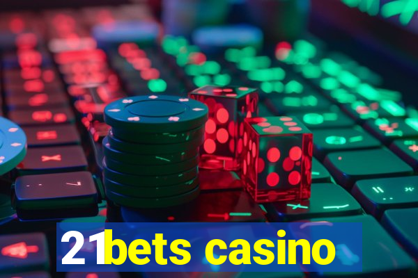 21bets casino