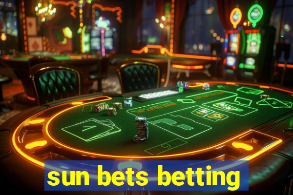 sun bets betting