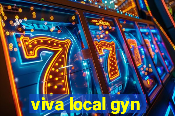 viva local gyn