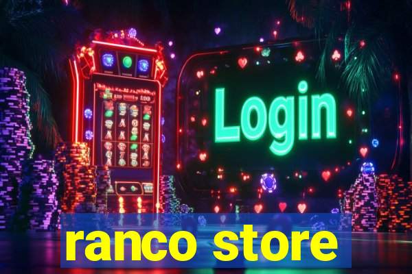 ranco store