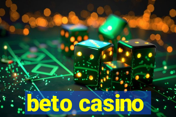 beto casino