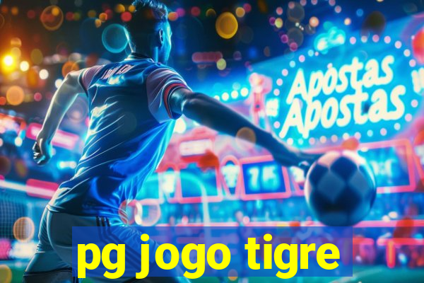 pg jogo tigre