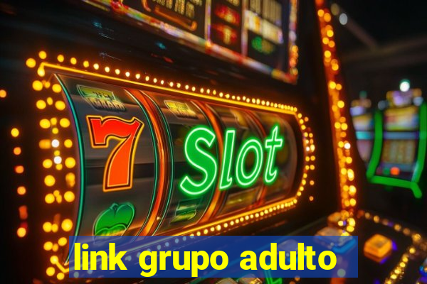 link grupo adulto