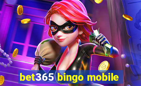 bet365 bingo mobile