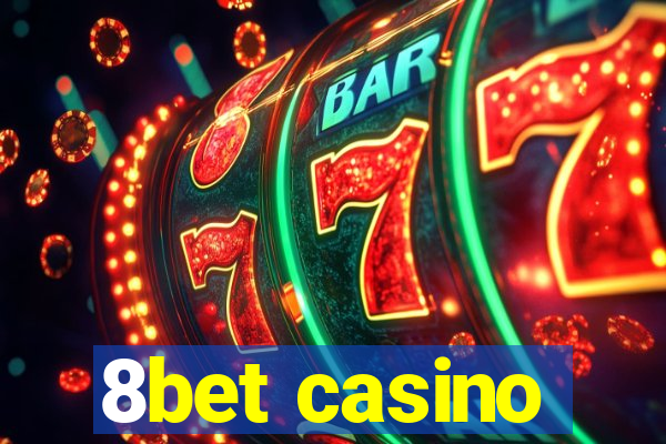 8bet casino