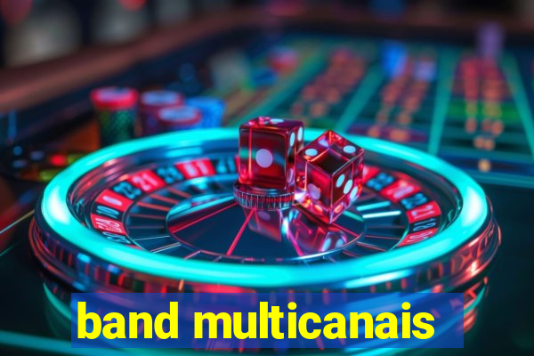 band multicanais