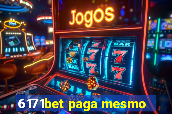 6171bet paga mesmo