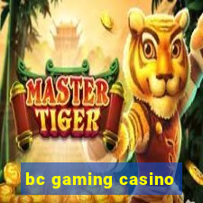 bc gaming casino