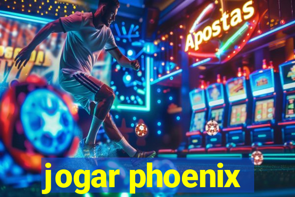 jogar phoenix