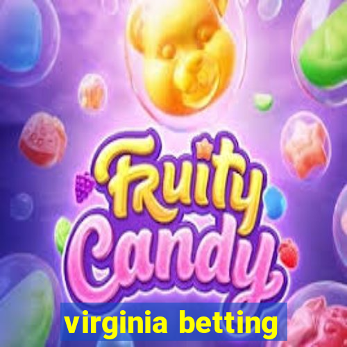 virginia betting