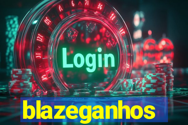 blazeganhos