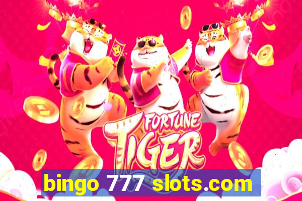 bingo 777 slots.com