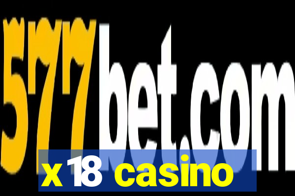 x18 casino