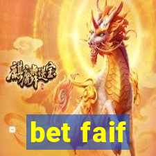 bet faif