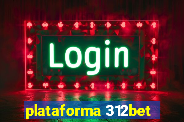 plataforma 312bet