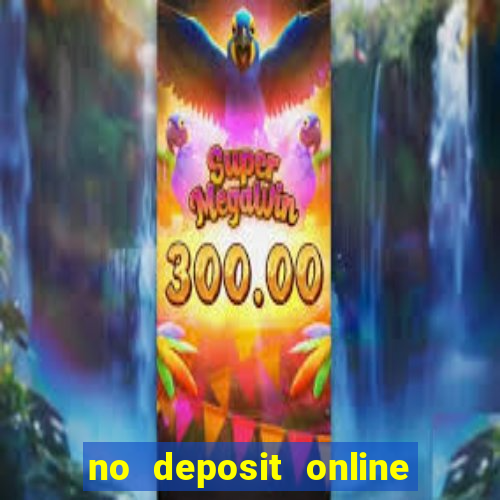 no deposit online casino bonuses