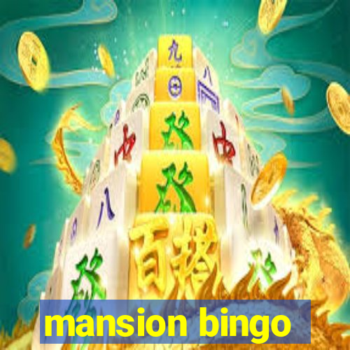 mansion bingo