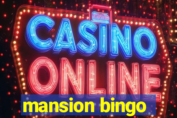 mansion bingo