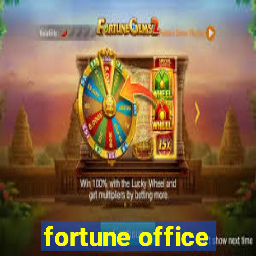 fortune office