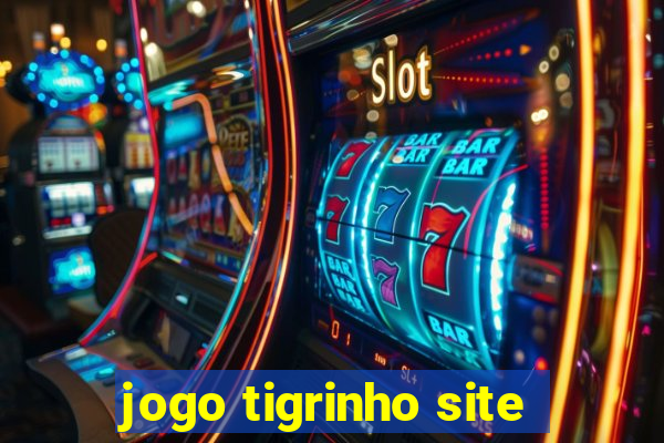 jogo tigrinho site