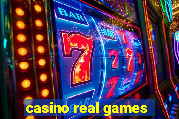 casino real games