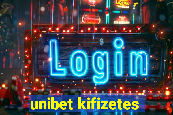 unibet kifizetes