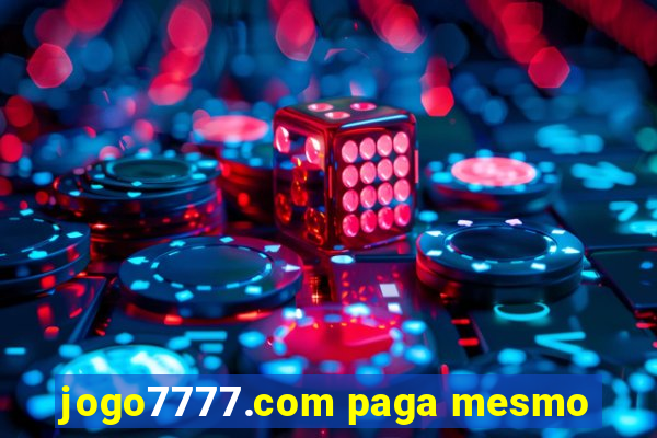 jogo7777.com paga mesmo