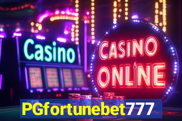 PGfortunebet777