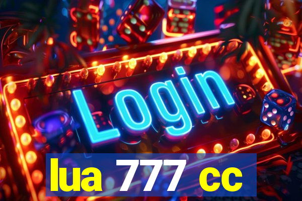 lua 777 cc